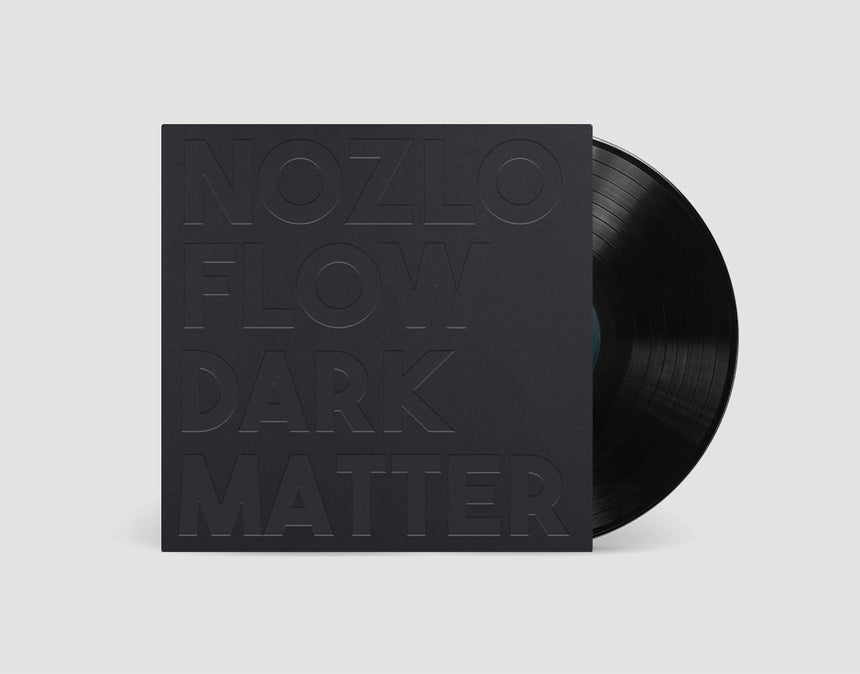 NOZLO FLOW - DARK MATTER