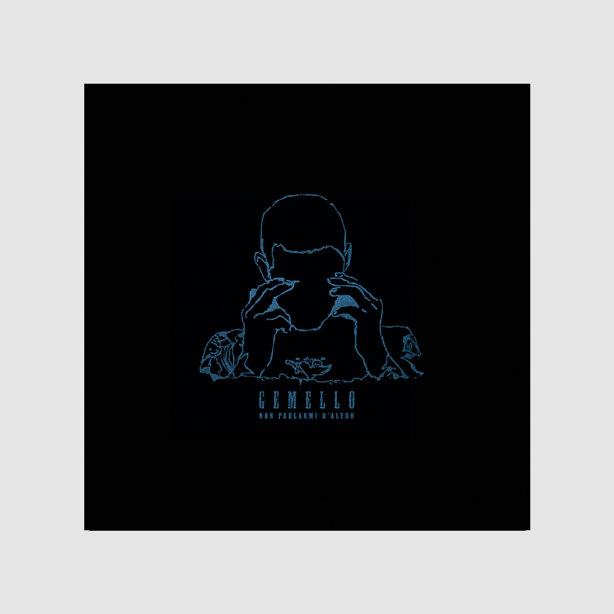 GEMELLO - NON PARLARMI D'ALTRO LP