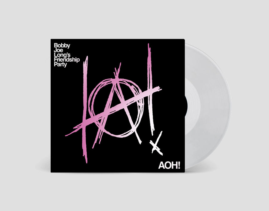 BOBBY JOE LONG'S FRIENDSHIP PARTY - AOH!