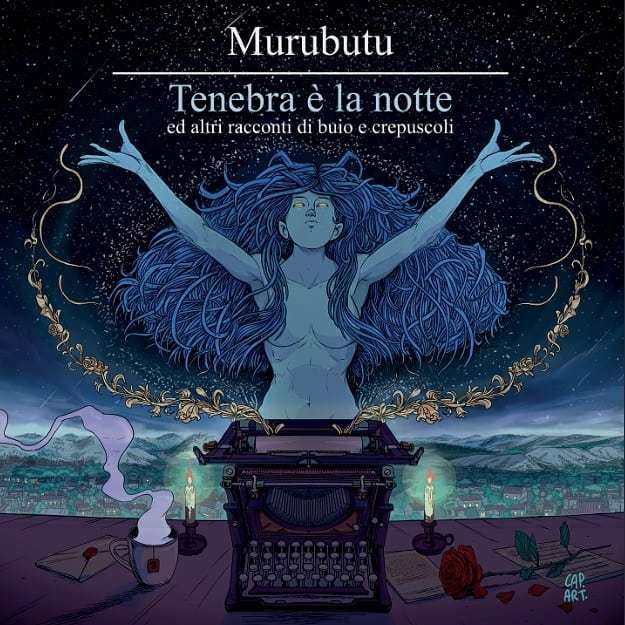 MURUBUTU - TENEBRA È LA NOTTE ED ALTRI RACCONTI DI BUIO E CREPUSCOLI 2LP