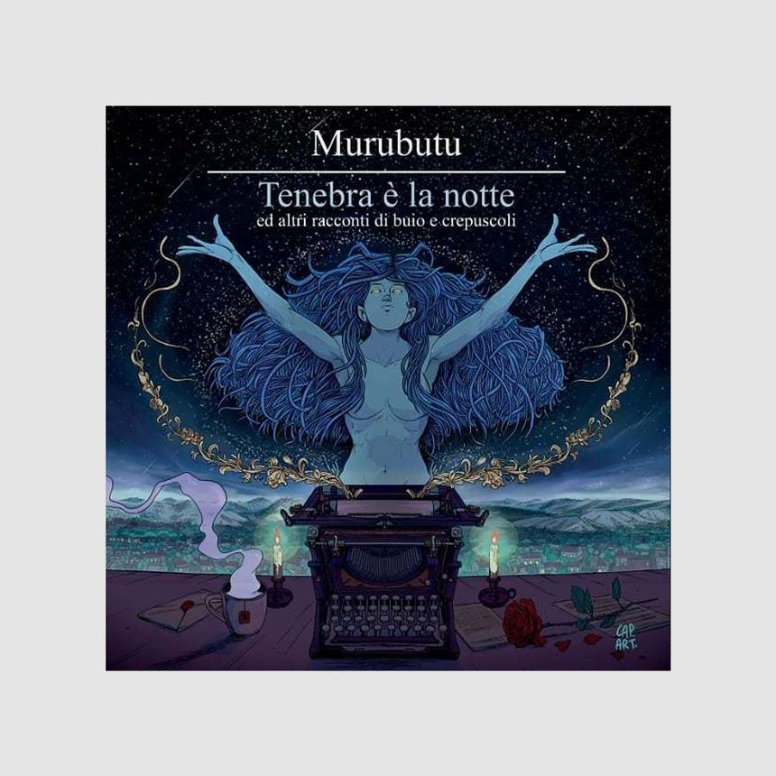 MURUBUTU - TENEBRA È LA NOTTE ED ALTRI RACCONTI DI BUIO E CREPUSCOLI 2LP