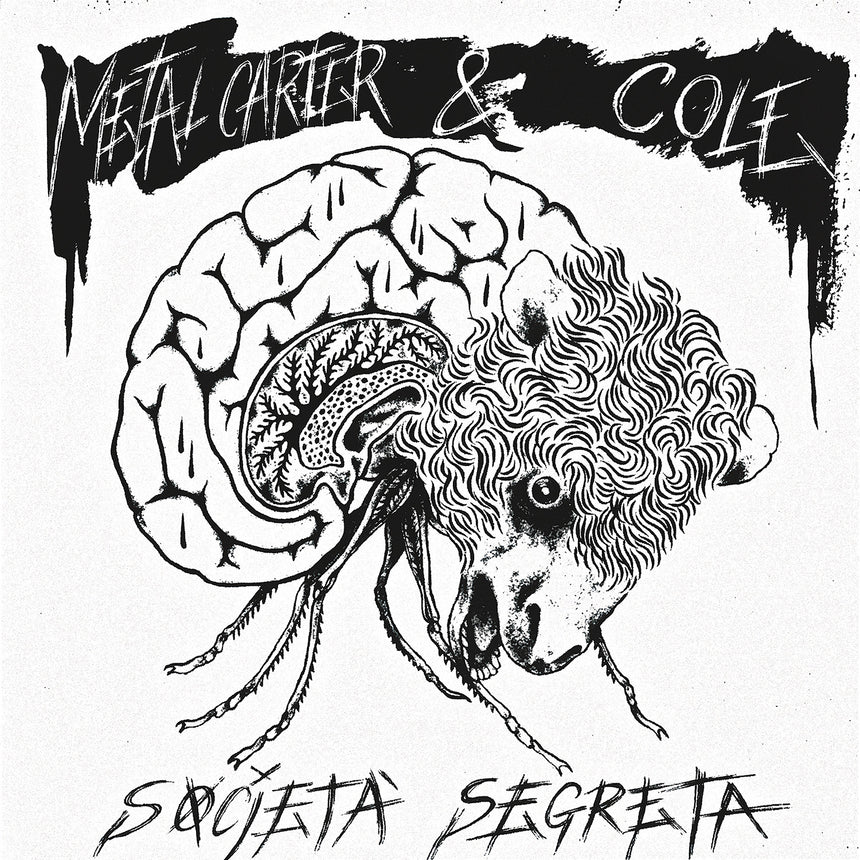 METAL CARTER & COLE - SOCIETÀ SEGRETA (PRE-ORDER)